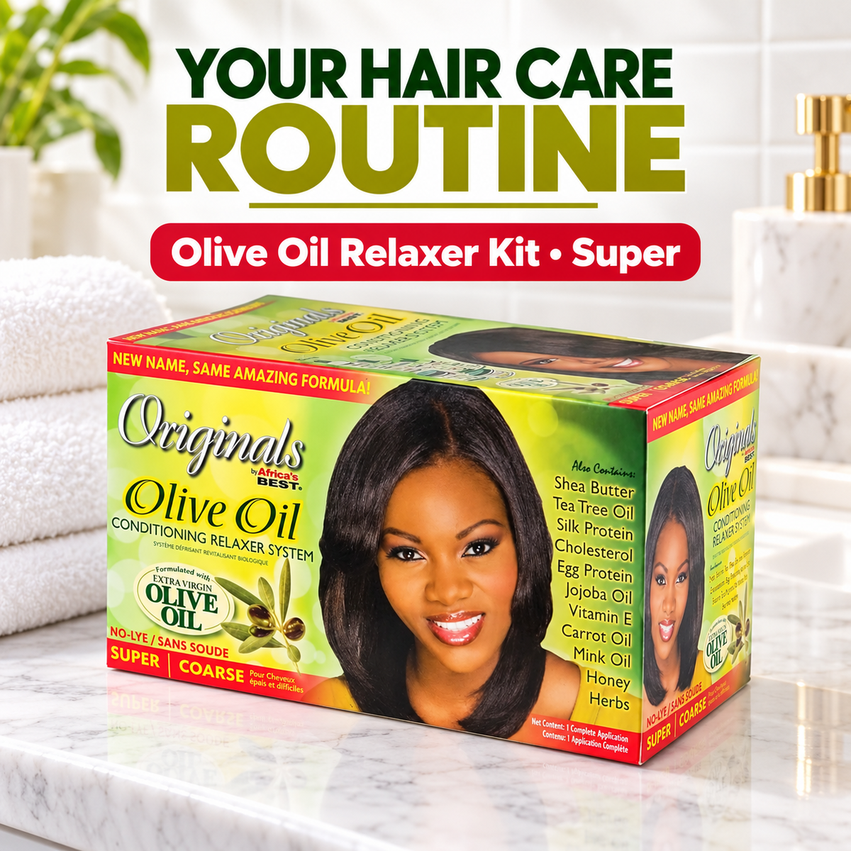 Olive Oil Relaxer Kit box by Originals Best, styled on a marble countertop with a bathroom background. Large promotional text at the top reads 'YOUR HAIR CARE ROUTINE' and 'Olive Oil Relaxer Kit - Super'.