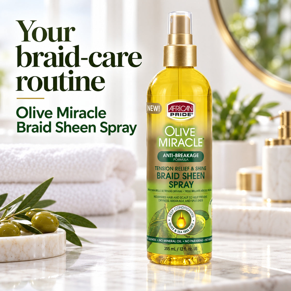 A bottle of African Pride Olive Miracle Braid Sheen Spray stands on a marble countertop in a bright bathroom setting with towels, a soap dish with olives, and gold fixtures. Large promotional text on the left reads, 'Your braid-care routine' and 'Olive Miracle Braid Sheen Spray.