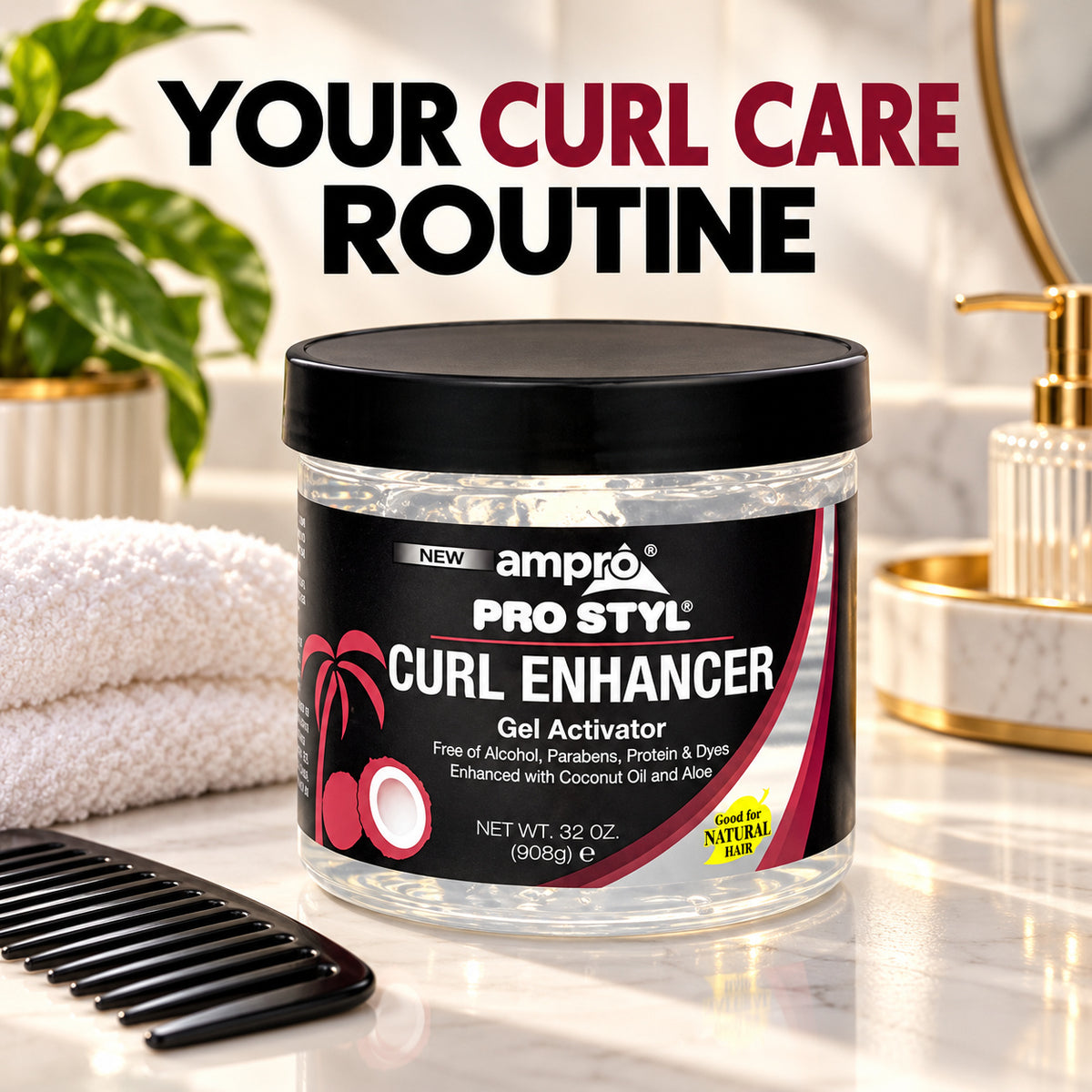 A jar of ampro Pro Styl Curl Enhancer Gel Activator displayed on a marble countertop with a black comb, folded white towels, and bathroom accessories in the background. Large text at the top reads 'YOUR CURL CARE ROUTINE'.